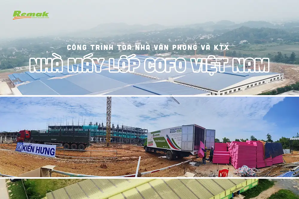Xốp Remak® XPS – giải pháp cách nhiệt Nhà máy COFO Việt Nam