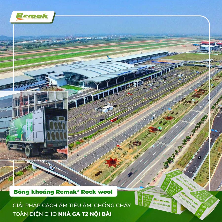 Bông khoáng Remak cách âm cho nhà ga T2 sân bay nội bài