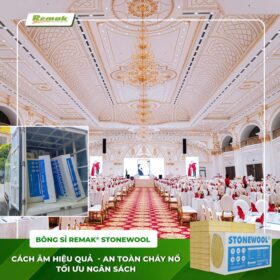 Bông khoảng sỉ Remak Stonewool – giải pháp đảm bảo an toàn cháy nổ cho Trung Tâm tiệc cưới Sen Vàng
