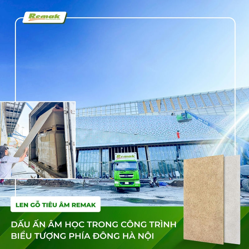 6000m² tấm len gỗ tiêu âm được Remak cấp cho trung tâm tổ chức sự kiện quốc tế