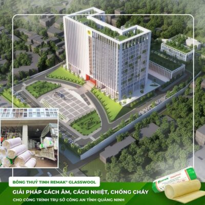 Dự án bông thủy tinh cách âm cách nhiệt – vật liệu an toàn cho sức khỏe